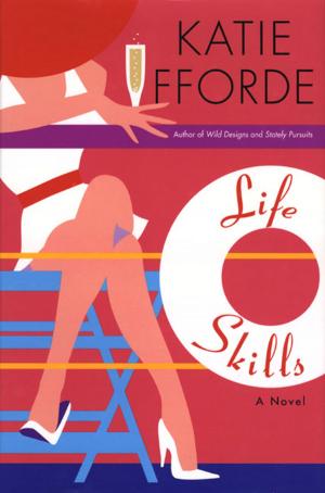 Cover of the book Life Skills by Emily Giffin