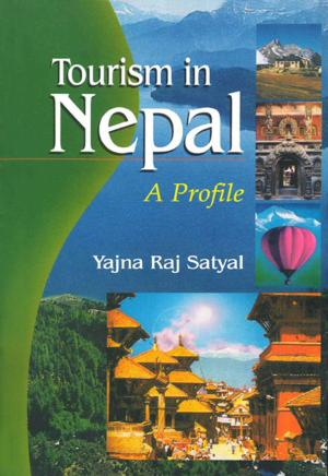 Cover of the book Tourism in Nepal a Profile by Jagannath Adhikari