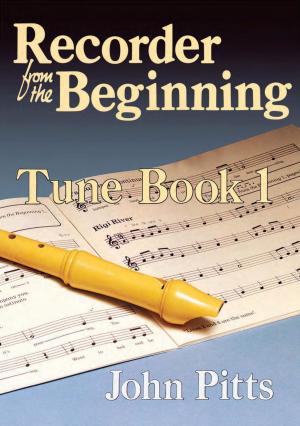 Cover of the book Recorder From The Beginning: Tune Book 1 by Steve Schmeck