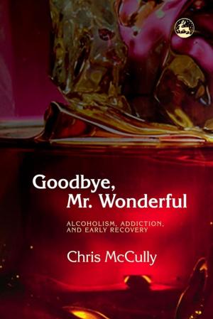 Cover of the book Goodbye, Mr. Wonderful by Michelle Garnett, Tony Attwood