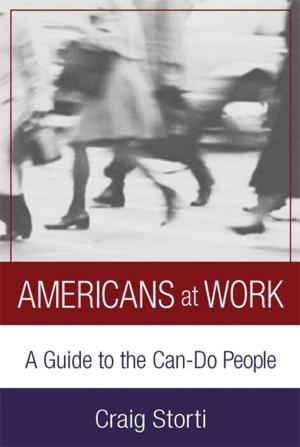 Cover of the book Americans At Work by Rosanna Ley