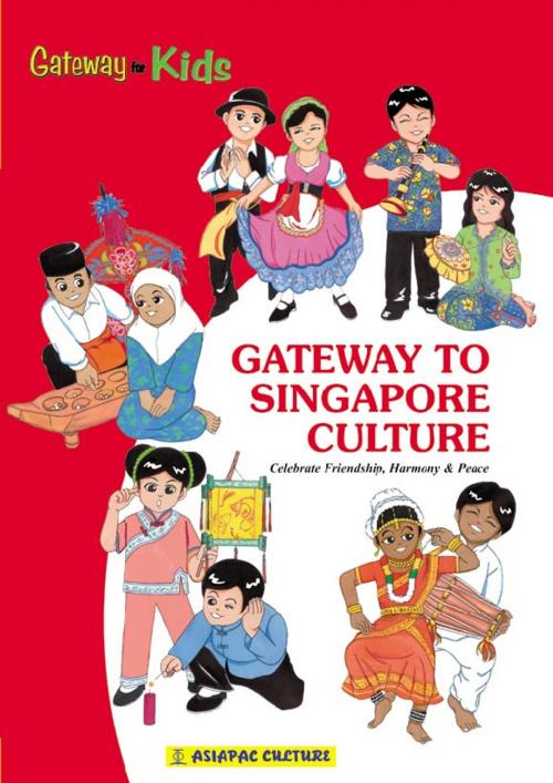 Cover of the book Gateway to Singapore Culture by Rosemarie Somaiah, Zhuang Xinyan, Asiapac Books Pte Ltd