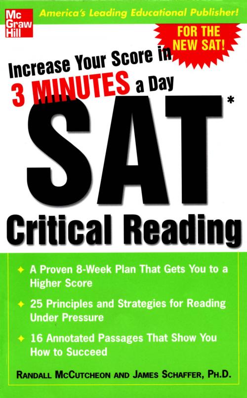 Cover of the book Increase Your Score in 3 Minutes a Day: SAT Critical Reading by Randall McCutcheon, James Schaffer, McGraw-Hill Education