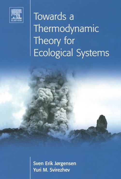 Cover of the book Towards a Thermodynamic Theory for Ecological Systems by S.E. Jorgensen, Y.M. Svirezhev, Elsevier Science