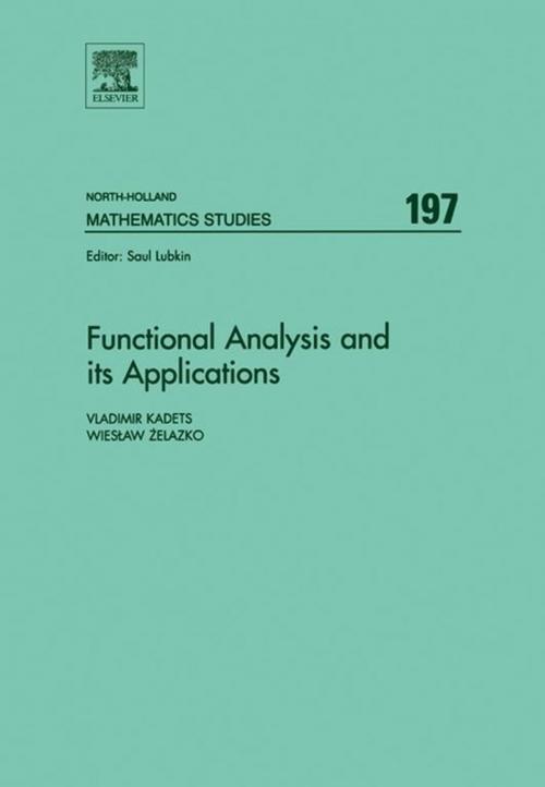 Cover of the book Functional Analysis and its Applications by Vladimir Kadets, Wieslaw Tadeusz Zelazko, Elsevier Science