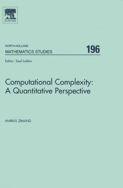 Cover of the book Computational Complexity: A Quantitative Perspective by Marius Zimand, Elsevier Science