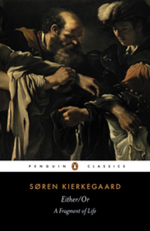 Cover of the book Either/Or by Soren Kierkegaard, Alastair Hannay, Penguin Books Ltd