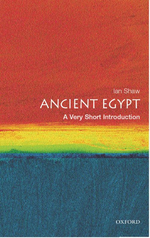 Cover of the book Ancient Egypt: A Very Short Introduction by Ian Shaw, OUP Oxford