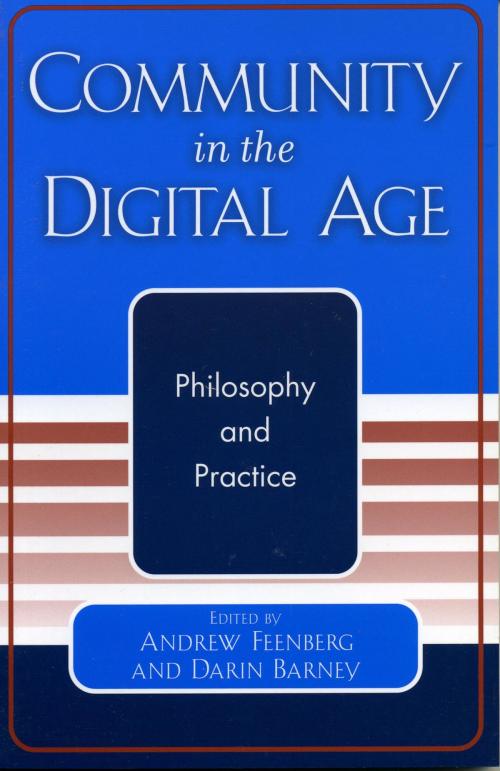Cover of the book Community in the Digital Age by , Rowman & Littlefield Publishers