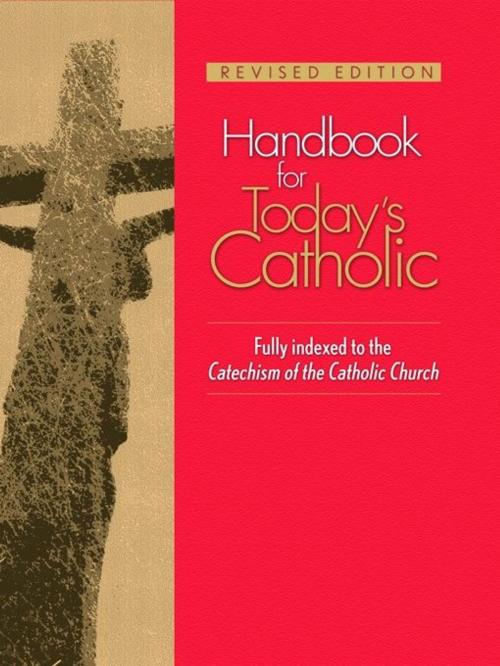 Cover of the book Handbook for Today's Catholic by A Redemptorist Pastoral Publication, Liguori Publications