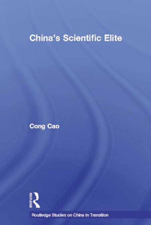 Cover of the book China's Scientific Elite by Cong Cao, Taylor and Francis