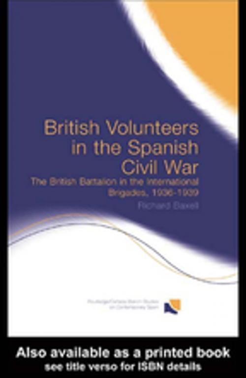 Cover of the book British Volunteers in the Spanish Civil War by Richard Baxell, Taylor and Francis