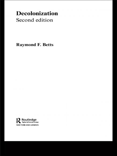 Cover of the book Decolonization by Raymond Betts, Raymond F. Betts, Taylor and Francis