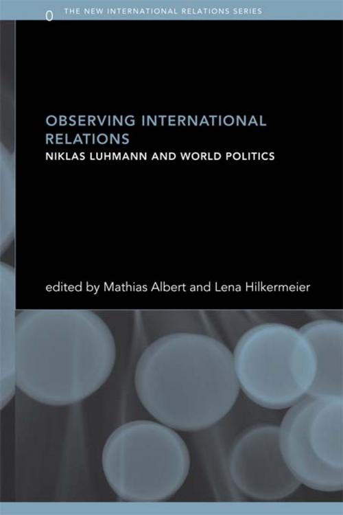 Cover of the book Observing International Relations by , Taylor and Francis