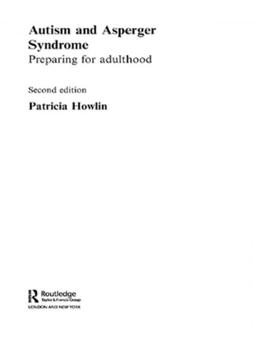 Cover of the book Autism and Asperger Syndrome by Patricia Howlin, Taylor and Francis