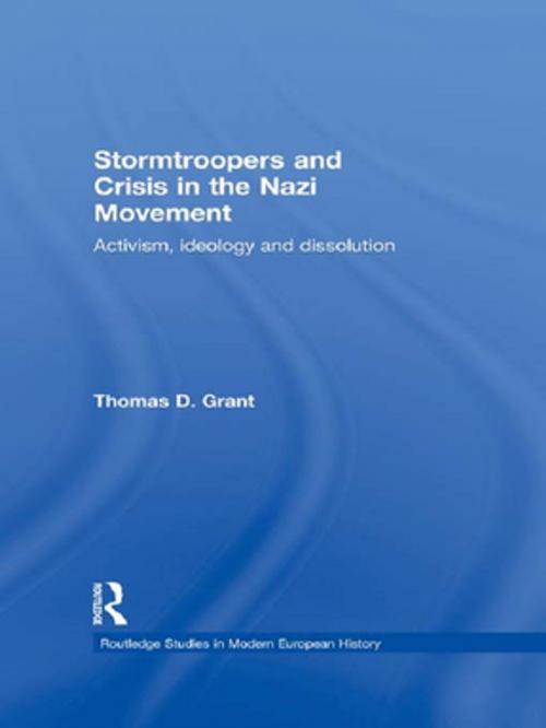 Cover of the book Stormtroopers and Crisis in the Nazi Movement by Thomas D. Grant, Taylor and Francis