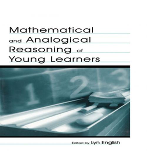 Cover of the book Mathematical and Analogical Reasoning of Young Learners by , Taylor and Francis