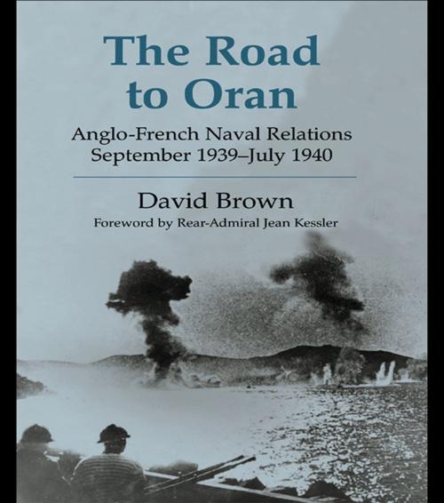 Cover of the book The Road to Oran by David Brown, Taylor and Francis