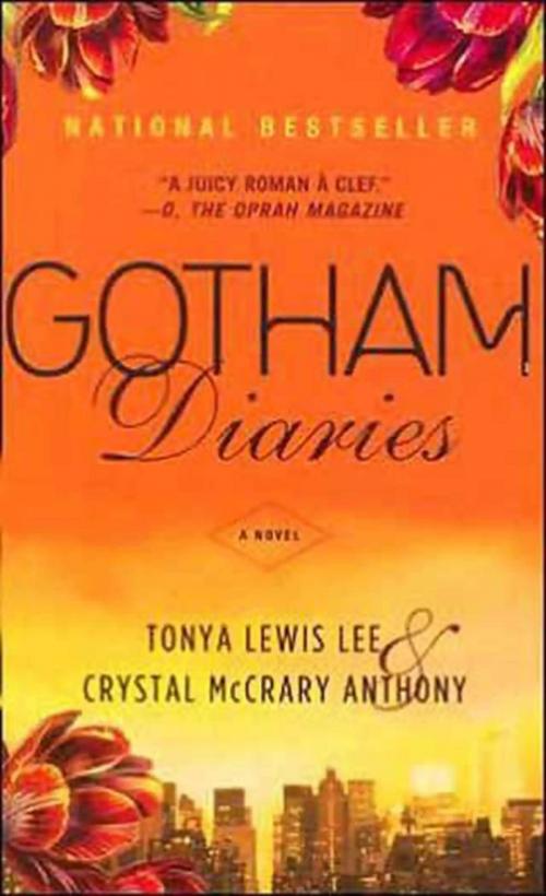 Cover of the book Gotham Diaries by Tonya Lewis Lee, Crystal McCrary Anthony, Hachette Books