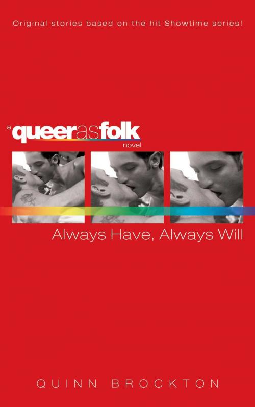 Cover of the book Always Have, Always Will by Quinn Brockton, Pocket Books