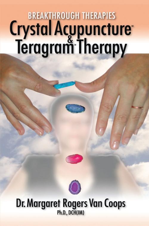 Cover of the book Breakthrough Therapies by Margaret Rogers Van Coops, AuthorHouse
