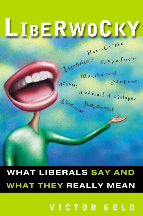 Cover of the book Liberwocky by Victor Gold, Thomas Nelson