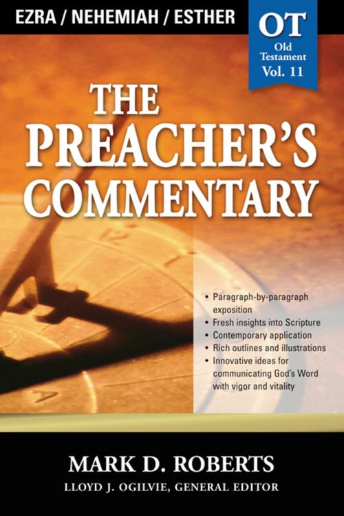 Cover of the book The Preacher's Commentary - Vol. 11: Ezra / Nehemiah / Esther by Mark D. Roberts, Thomas Nelson
