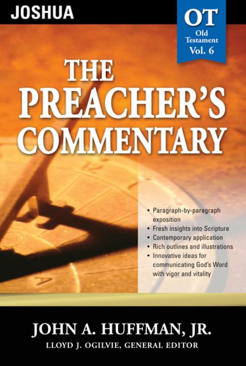 Cover of the book The Preacher's Commentary - Vol. 06: Joshua by John A. Huffman, Thomas Nelson