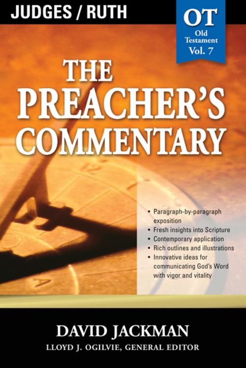 Cover of the book The Preacher's Commentary - Vol. 07: Judges / Ruth by David Jackman, Thomas Nelson
