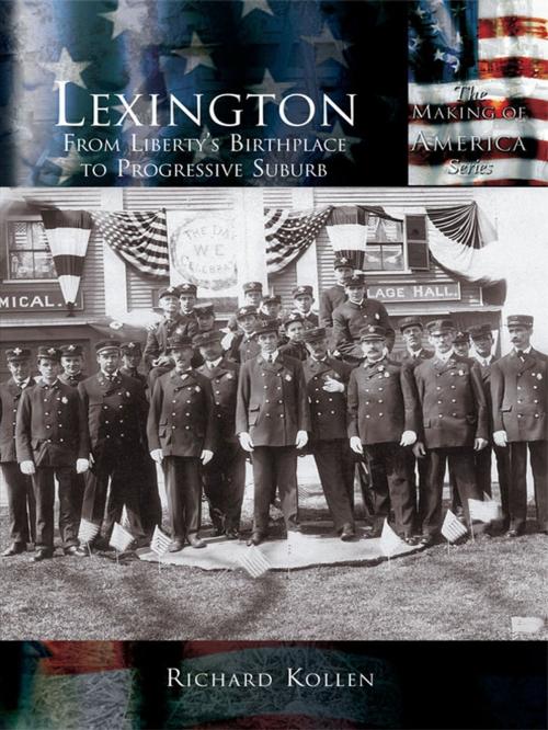Cover of the book Lexington by Richard Kollen, Arcadia Publishing Inc.