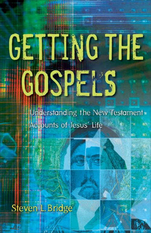 Cover of the book Getting the Gospels by Steven L. Bridge, Baker Publishing Group