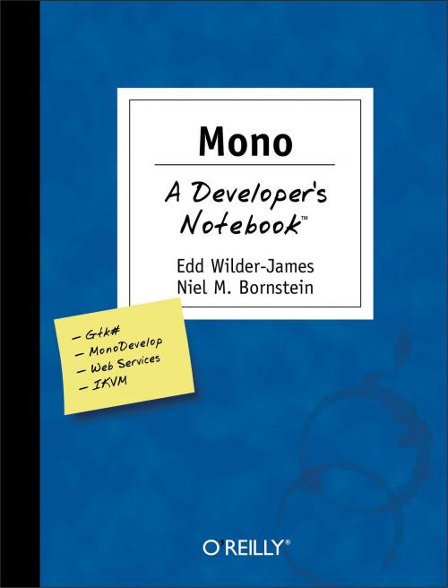 Cover of the book Mono: A Developer's Notebook by Niel M. Bornstein, Edd Wilder-James, O'Reilly Media