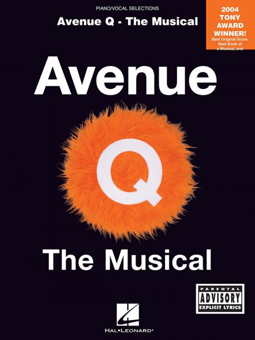 Cover of the book Avenue Q - The Musical (Songbook) by Robert Lopez, Jeff Marx, Hal Leonard