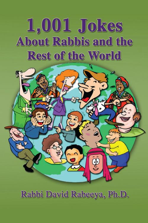 Cover of the book 1,001 Jokes About Rabbis by Dr. David Rabeeya     Ph.D, Xlibris US