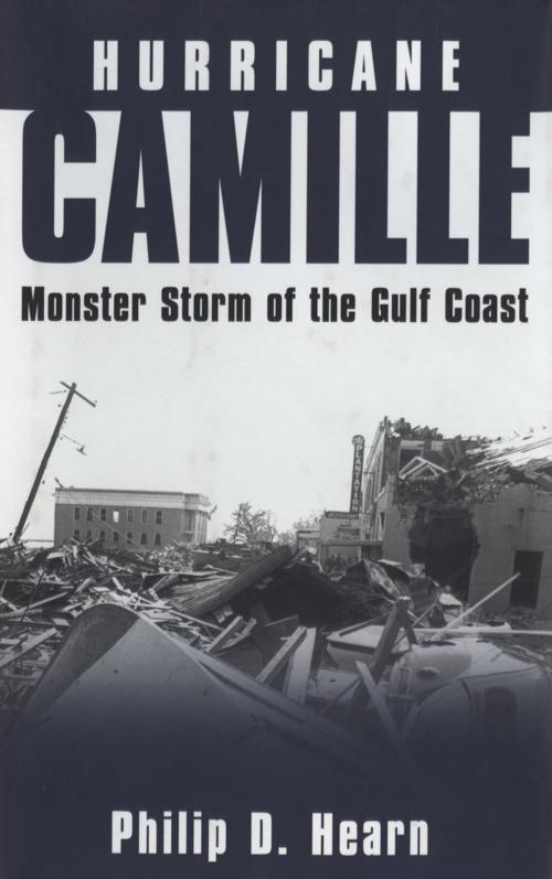 Cover of the book Hurricane Camille by Philip D. Hearn, University Press of Mississippi