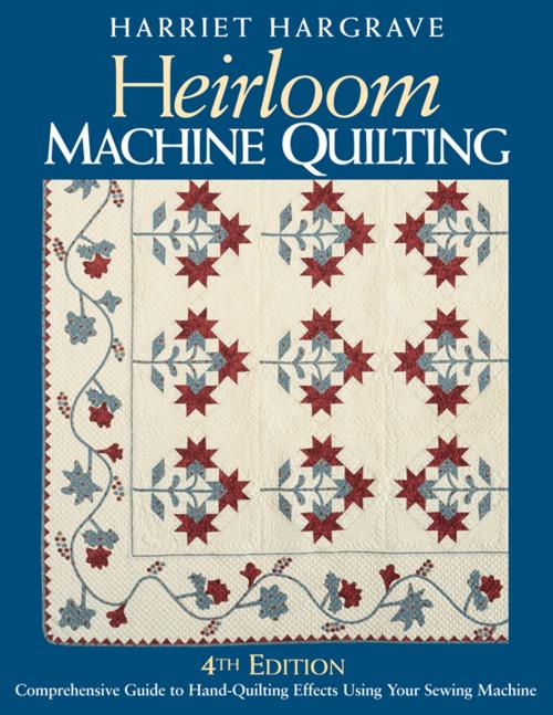 Cover of the book Heirloom Machine Quilting by Harriet Hargrave, C&T Publishing