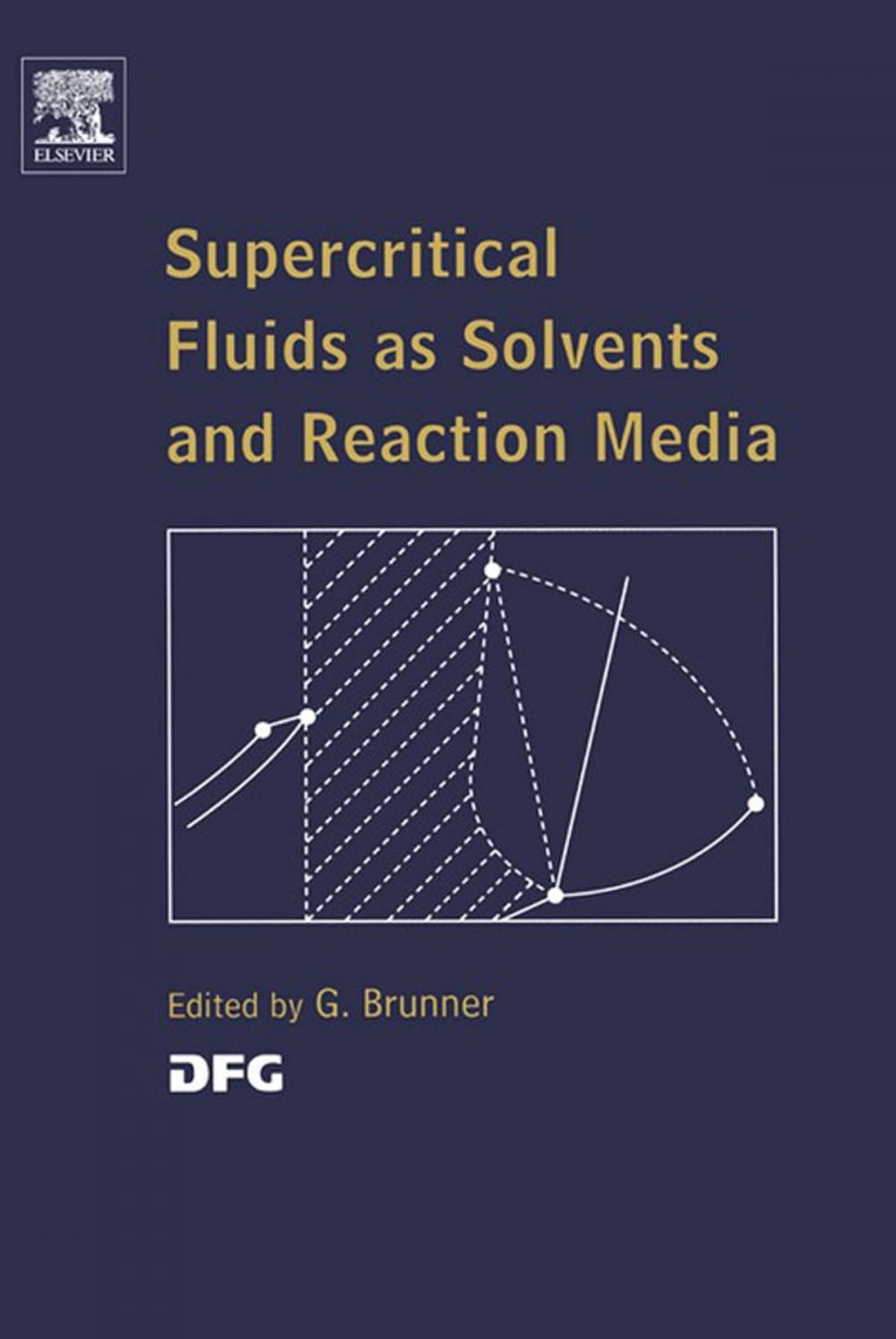 Big bigCover of Supercritical Fluids as Solvents and Reaction Media
