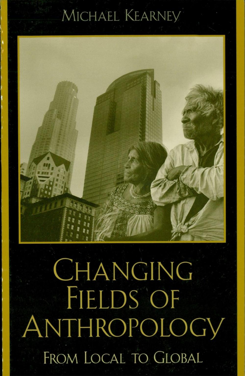 Big bigCover of Changing Fields of Anthropology