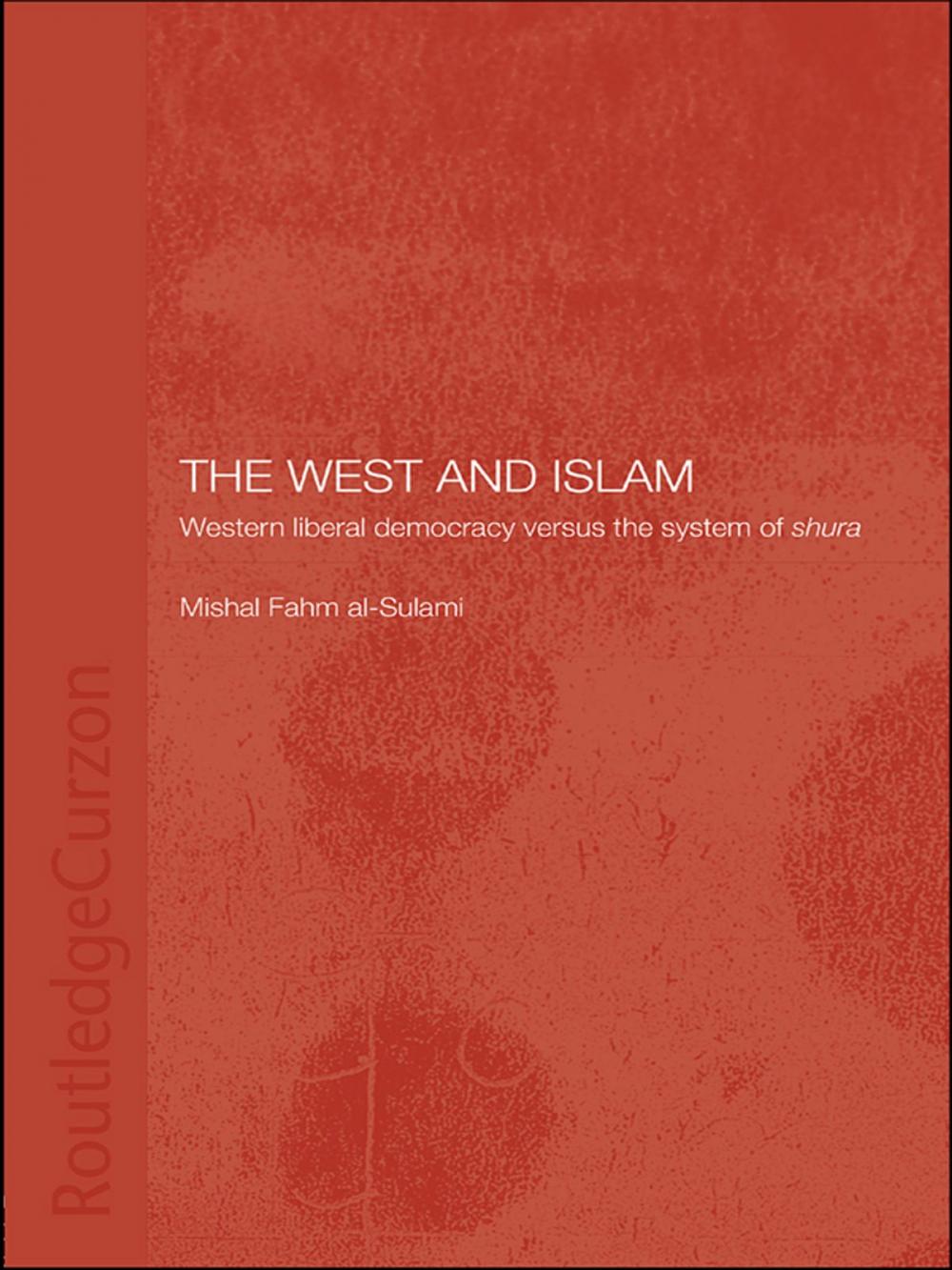 Big bigCover of The West and Islam
