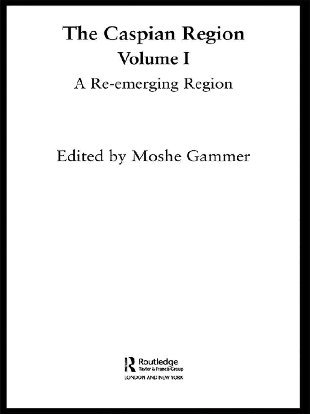 Big bigCover of The Caspian Region, Volume 1