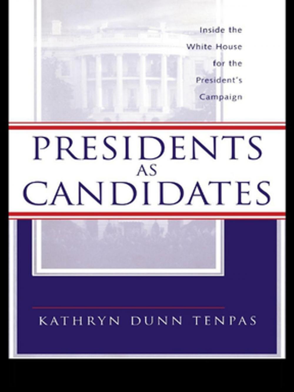 Big bigCover of Presidents as Candidates