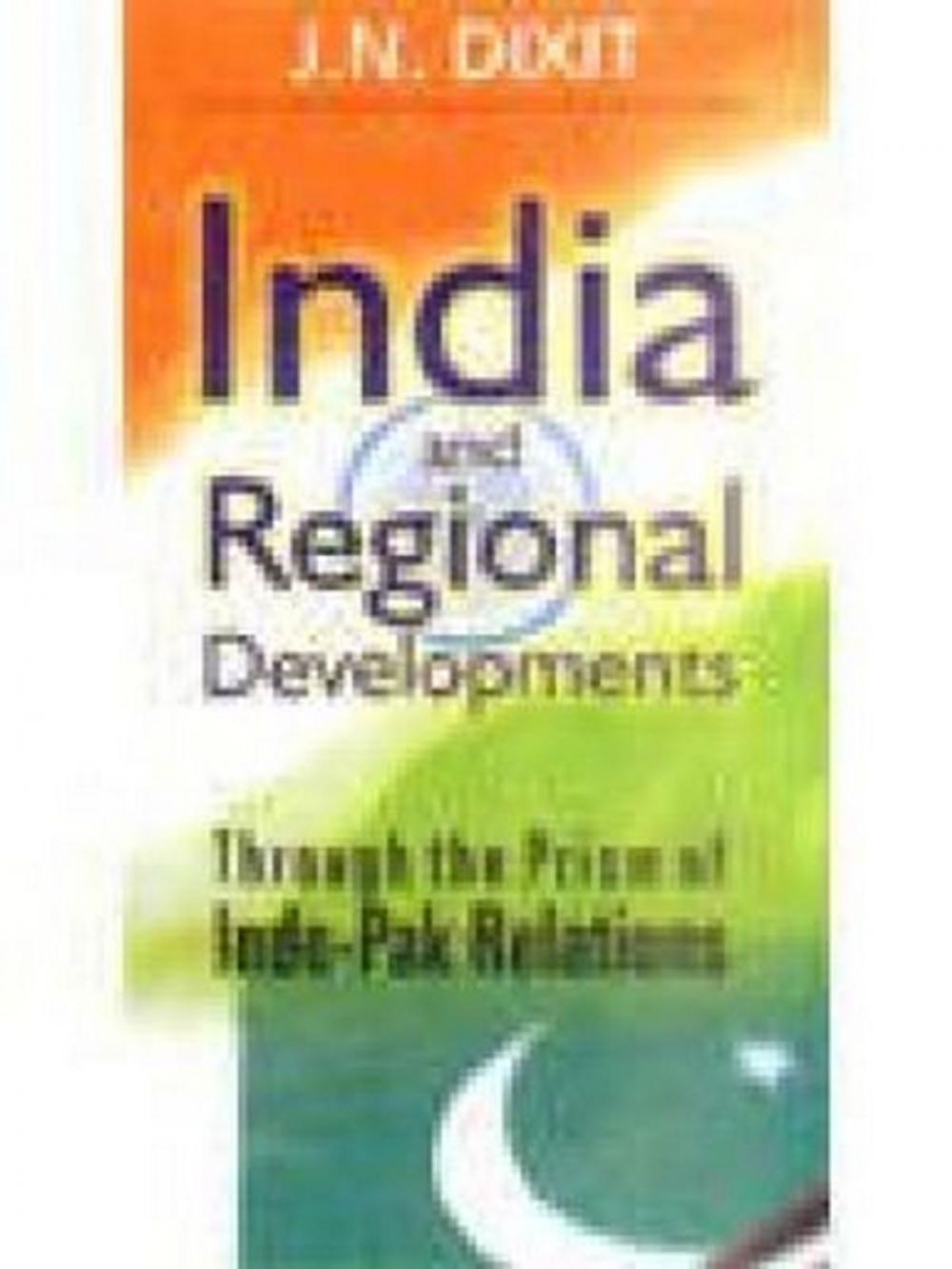 Big bigCover of India and Regional Development through the Prism of Indo-Pak Relations
