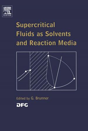 Cover of the book Supercritical Fluids as Solvents and Reaction Media by Joseph E. Rice