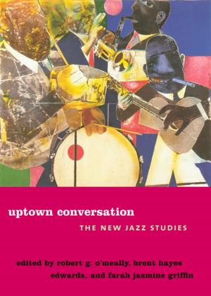 Cover of the book Uptown Conversation by Jessica Lautin, Museum of the City of New York, Steven Jaffe