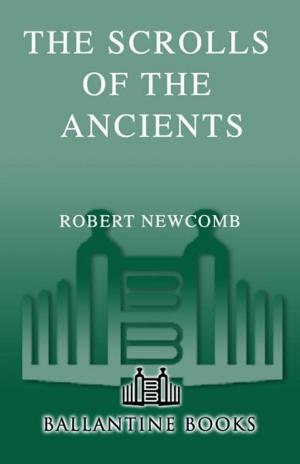 Cover of the book The Scrolls of the Ancients by Bennett Cerf