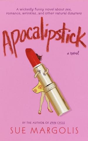 Cover of the book Apocalipstick by Gloria Feldt