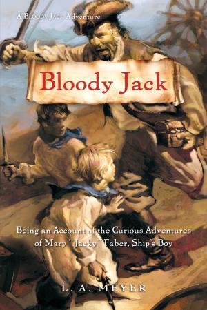 Cover of the book Bloody Jack by 