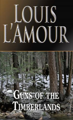Cover of the book Guns of the Timberlands by Louise Anderson