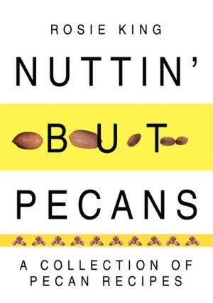 Cover of the book Nuttin' but Pecans by Eddie Lunsford