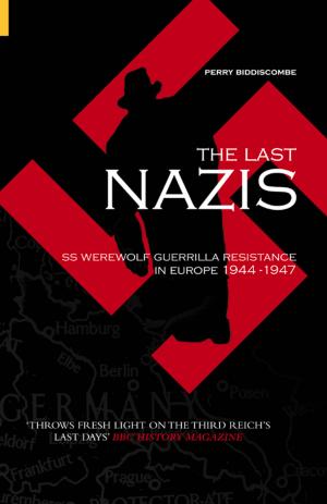 Cover of the book Last Nazis by Tina Bilbé